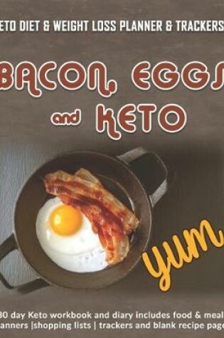 Cover of Bacon, Eggs & Keto