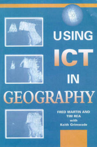 Cover of Using ICT in Geography