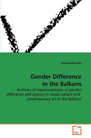 Cover of Gender Difference in the Balkans