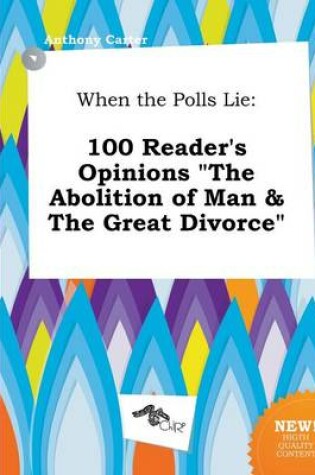 Cover of When the Polls Lie