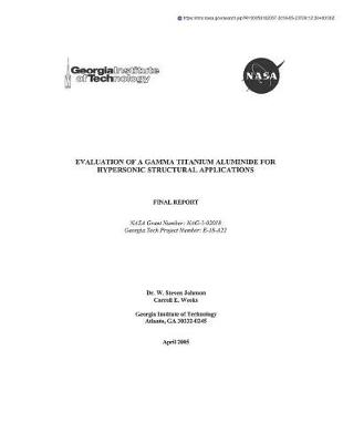 Book cover for Evaluation of a Gamma Titanium Aluminide for Hypersonic Structural Applications