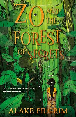 Book cover for Zo and the Forest of Secrets