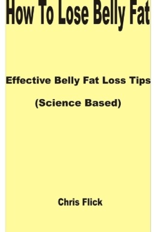 Cover of How to Lose Belly Fat