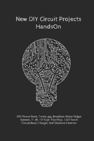 Cover of New DIY Circuit Projects HandsOn