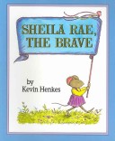 Book cover for Sheila Rae, the Brave (1 Paperback/1 CD)