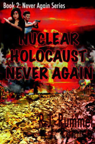Cover of Nuclear Holocaust Never Again