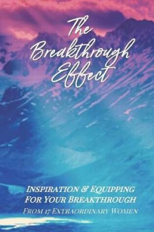 Cover of The Breakthrough Effect
