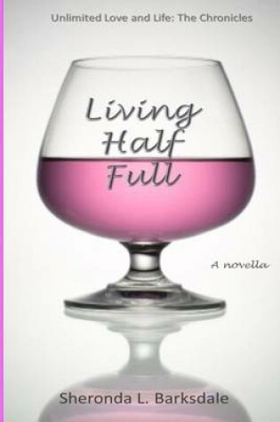 Cover of Living Half Full