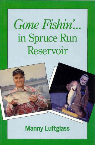 Book cover for Gone Fishin' in Spruce Run Reservoir