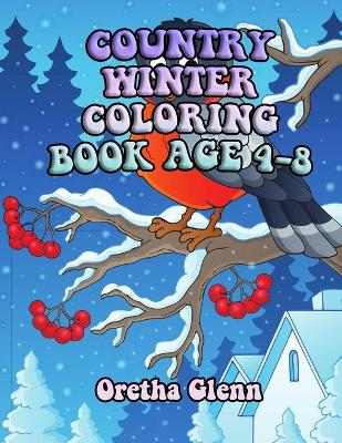 Book cover for Country Winter Coloring Book Age 4-8
