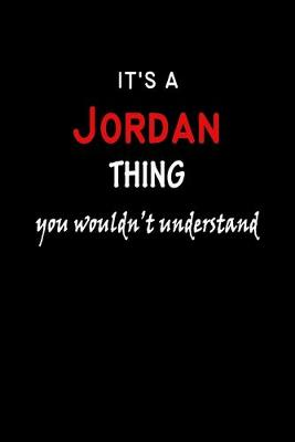 Book cover for It's a Jordan Thing You Wouldn't Understandl