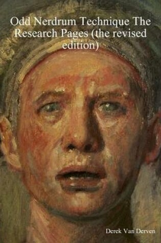 Cover of Odd Nerdrum Technique The Research Pages (the revised edition)