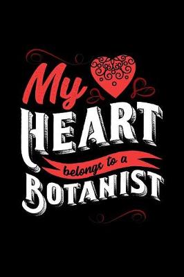 Book cover for My Heart Belongs to a Botanist