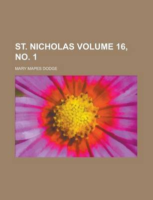 Book cover for St. Nicholas Volume 16, No. 1
