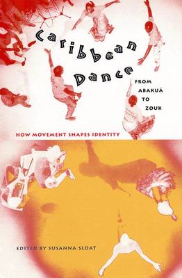 Cover of Caribbean Dance from Abakua to Zouk