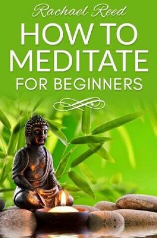 Cover of How to Meditate for Beginners