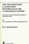 Book cover for Fragmentary Classicising Historians of the Later Roman Empire, Volume 2