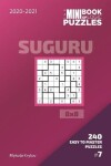Book cover for The Mini Book Of Logic Puzzles 2020-2021. Suguru 8x8 - 240 Easy To Master Puzzles. #7