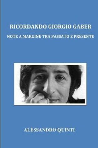 Cover of Ricordando Giorgio Gaber - Note a margine tra passato e presente