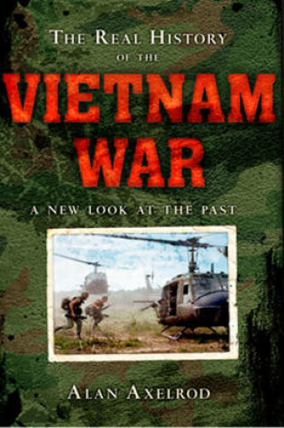 Cover of The Real History of the Vietnam War