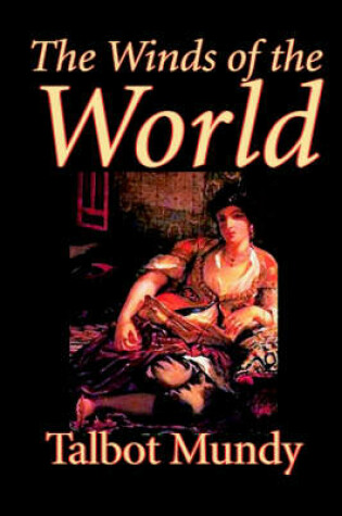 Cover of The Winds of the World by Talbot Mundy, Fiction, Fantasy