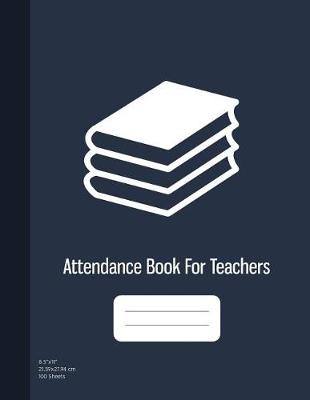 Book cover for Attendance Book For Teachers