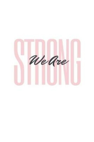 Cover of We Are Strong