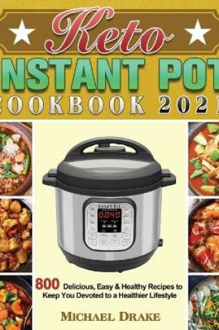 Cover of Keto Instant Pot Cookbook 2021