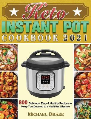 Book cover for Keto Instant Pot Cookbook 2021