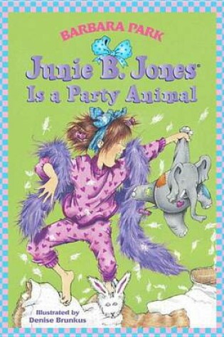 Cover of Junie B. Jones Is a Party Animal