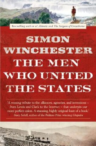 Cover of The Men Who United the States