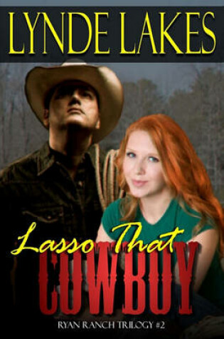 Cover of Lasso That Cowboy