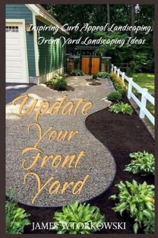 Cover of Update Your Front Yard