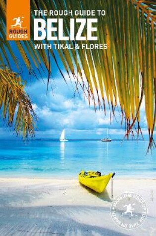 Cover of The Rough Guide to Belize (Travel Guide)