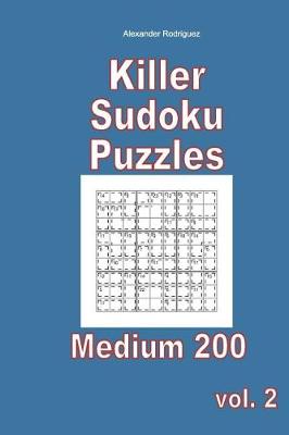 Book cover for Killer Sudoku Puzzles - Medium 200 vol. 2