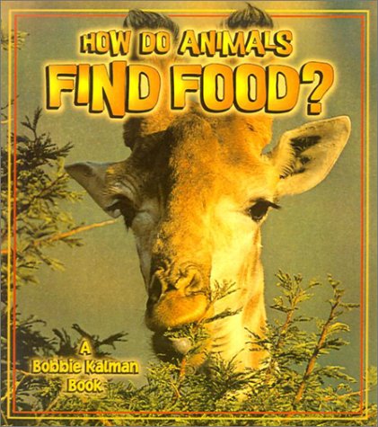Book cover for How Do Animals Find Food?