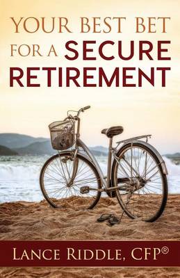 Book cover for Your Best Bet for a Secure Retirement