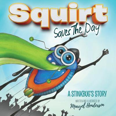 Cover of Squirt Saves the Day