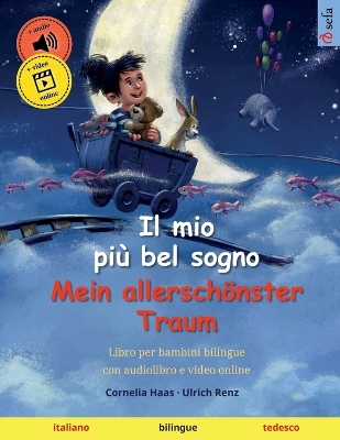 Cover of Il mio pi� bel sogno - Mein allersch�nster Traum (italiano - tedesco)