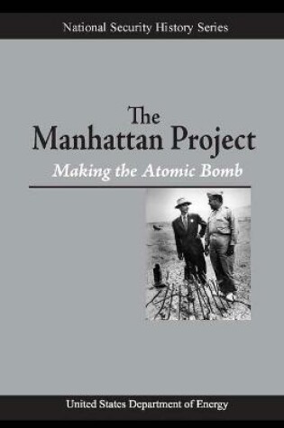 Cover of The Manhattan Project: Making the Atomic Bomb
