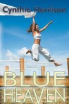 Book cover for Blue Heaven