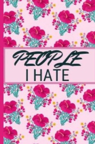 Cover of People I Hate