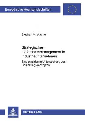 Cover of Strategisches Lieferantenmanagement in Industrieunternehmen