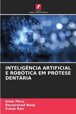 Book cover for Inteligência Artificial E Robótica Em Prótese Dentária