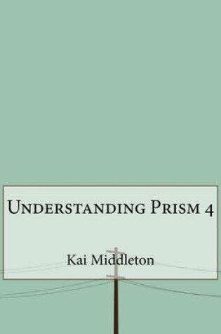 Cover of Understanding Prism 4