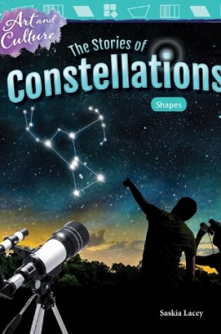 Cover of Art and Culture: The Stories of Constellations: Shapes