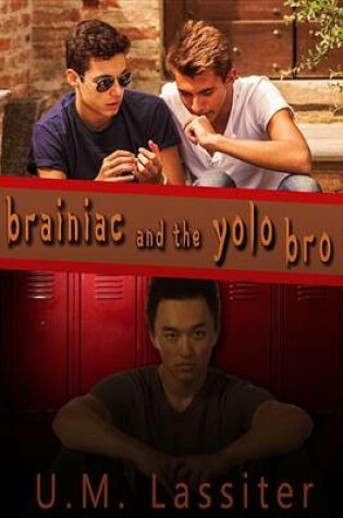 Cover of Brainiac and the Yolo Bro