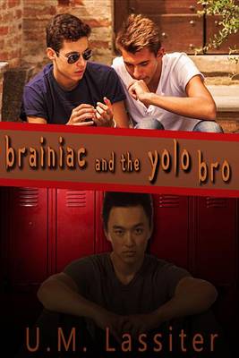 Book cover for Brainiac and the Yolo Bro