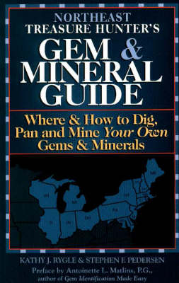 Book cover for The Northeast Treasure Hunter's Gem and Mineral Guide