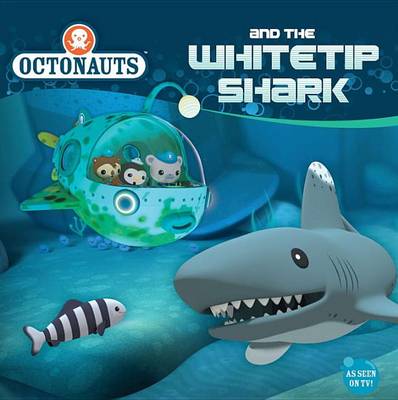 Book cover for Octonauts and the Whitetip Shark